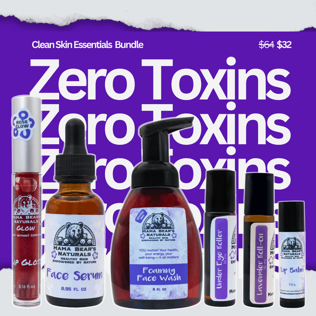 Clean Skin Essentials Bundle - Mama Bear's Naturals - Zero Toxin Skincare